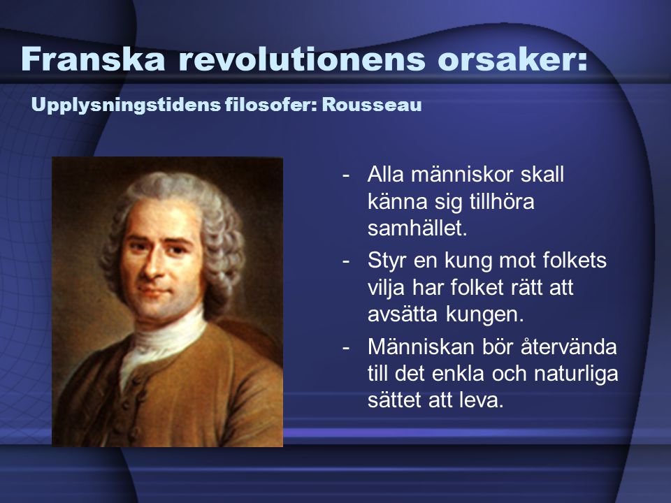 Franska revolutionens orsaker: Upplysningstidens filosofer: Rousseau