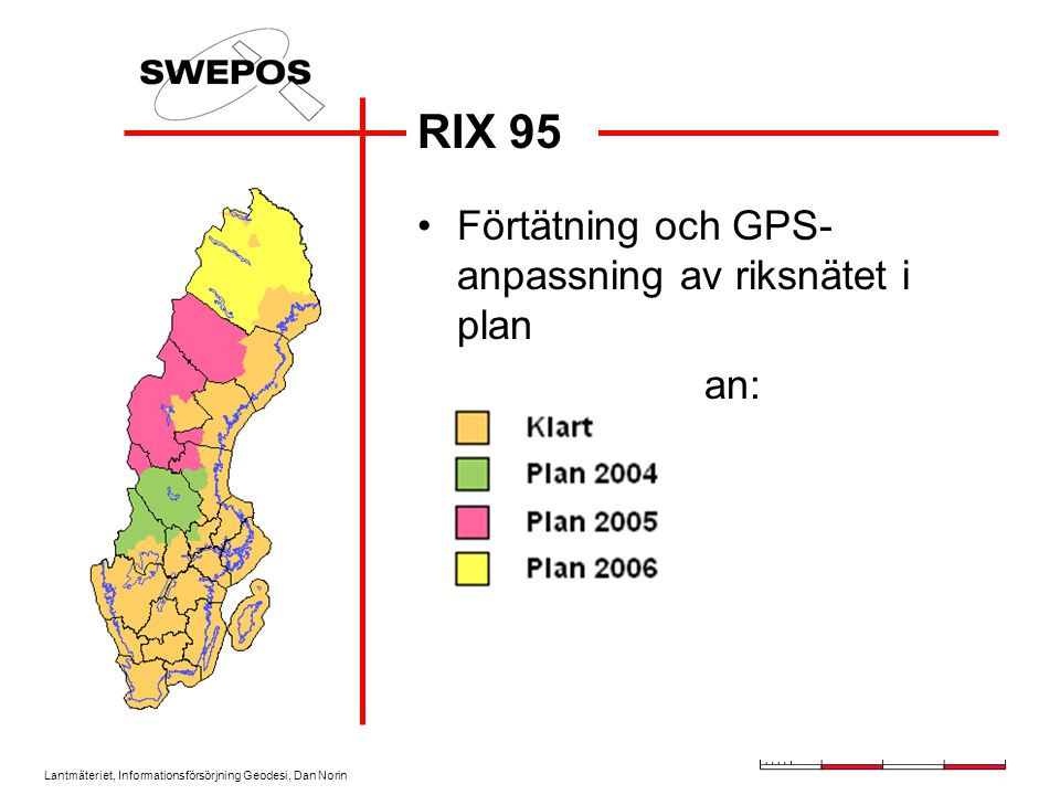 RIX 95 Förtätning och GPS-anpassning av riksnätet i plan