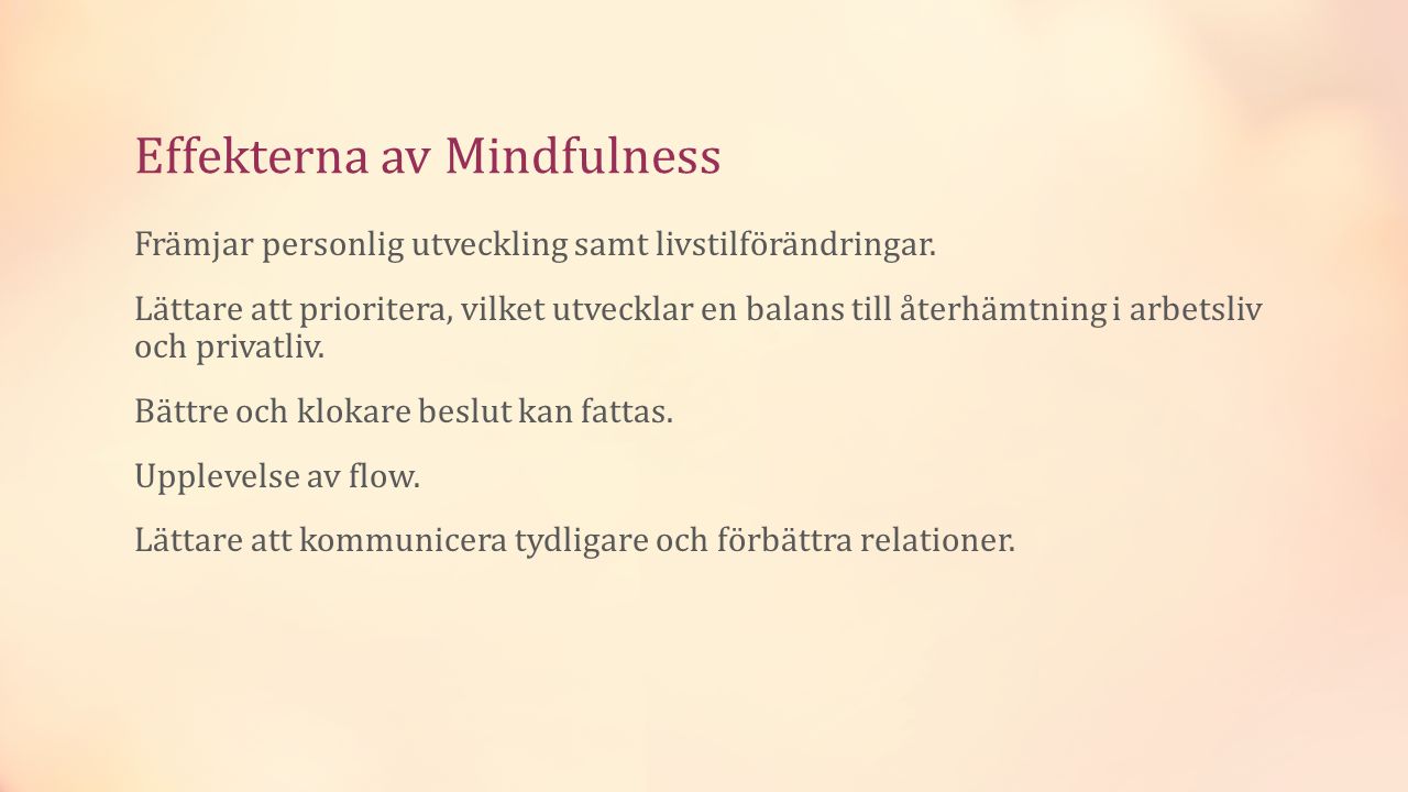 Effekterna av Mindfulness
