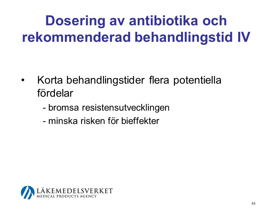 Dosering av antibiotika och rekommenderad behandlingstid IV
