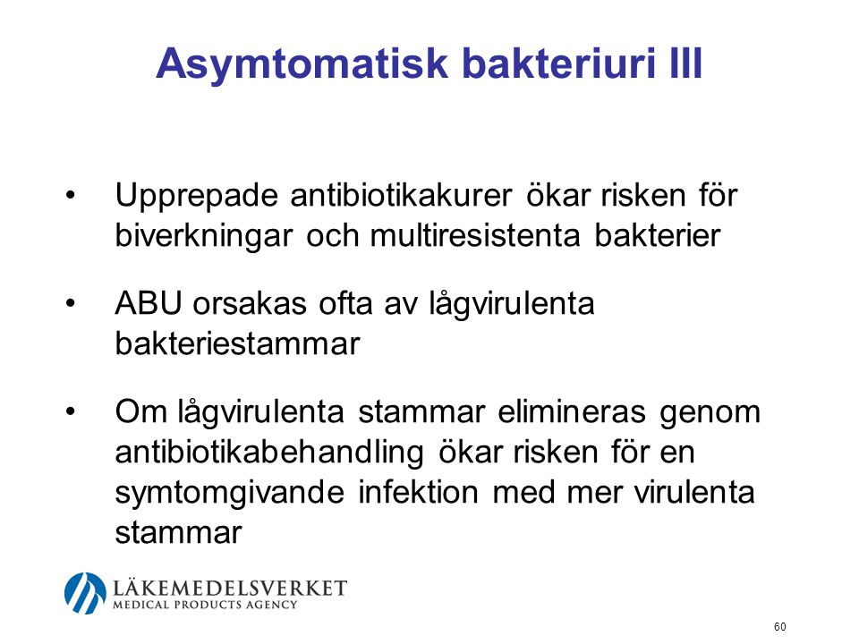 Asymtomatisk bakteriuri III