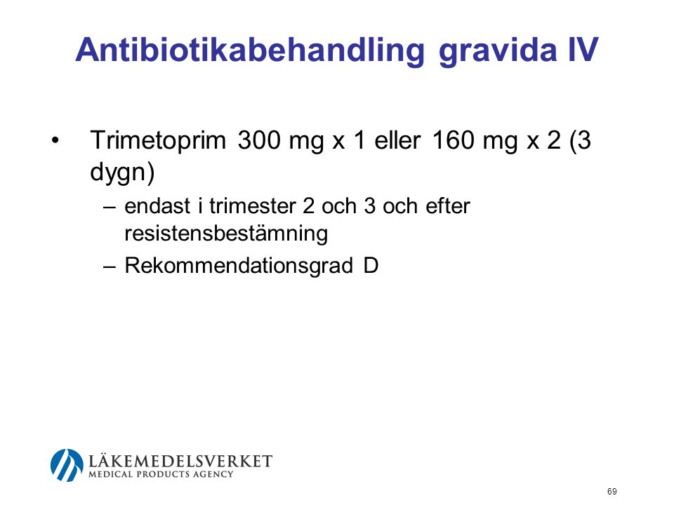 Antibiotikabehandling gravida IV