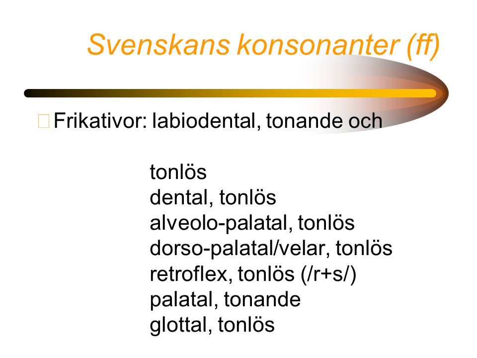 Svenskans konsonanter (ff)