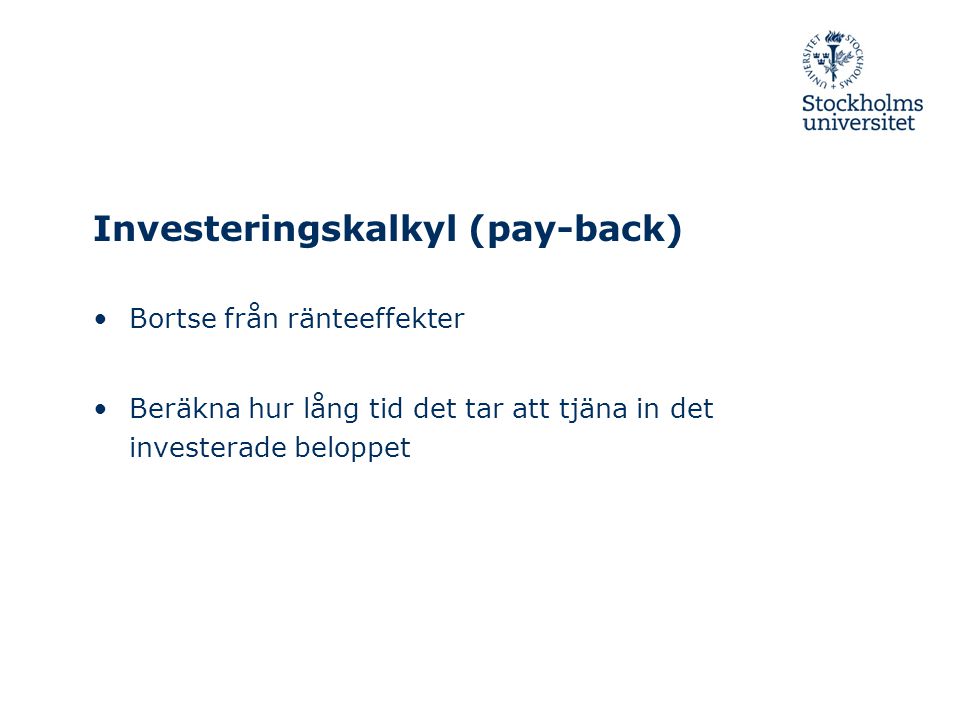 Investeringskalkyl (pay-back)