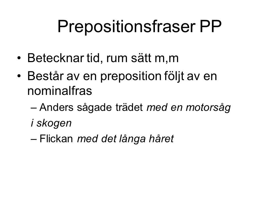 Prepositionsfraser PP