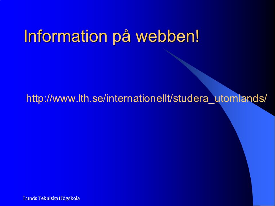 Information på webben!   Lunds Tekniska Högskola
