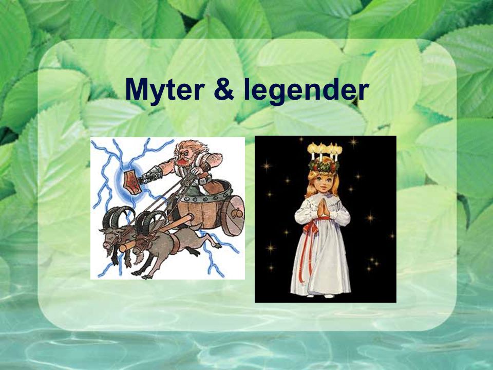 Myter & legender