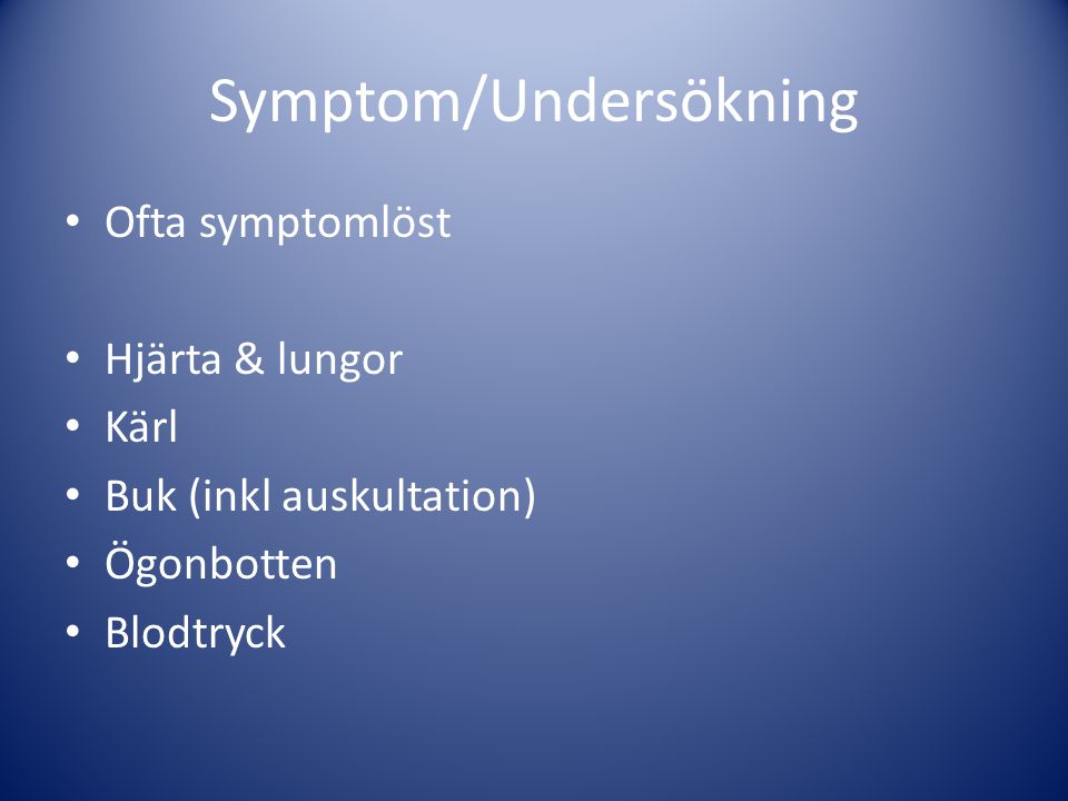 Symptom/Undersökning