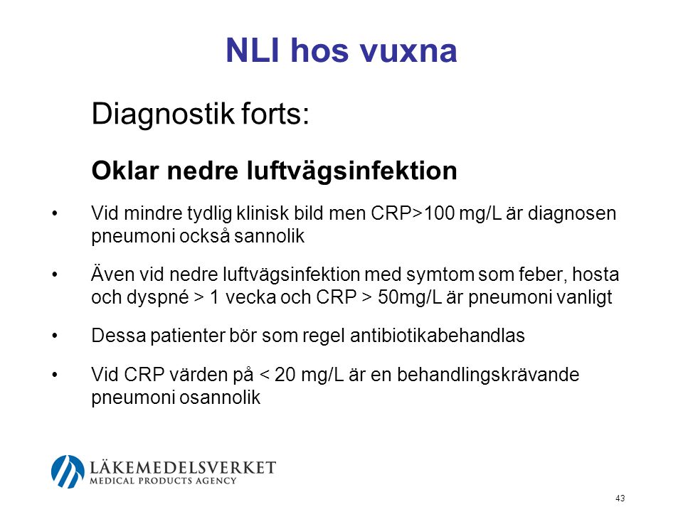 NLI hos vuxna Diagnostik forts: Oklar nedre luftvägsinfektion