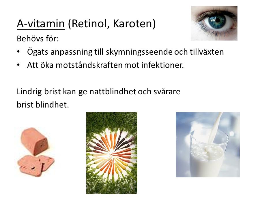 A-vitamin (Retinol, Karoten)