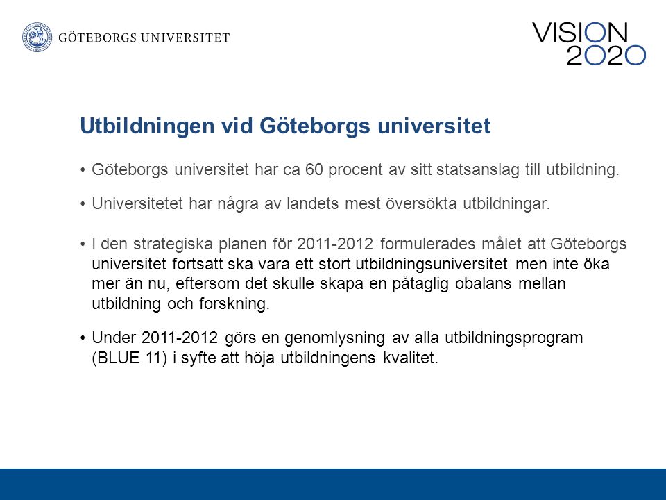 Utbildningen vid Göteborgs universitet