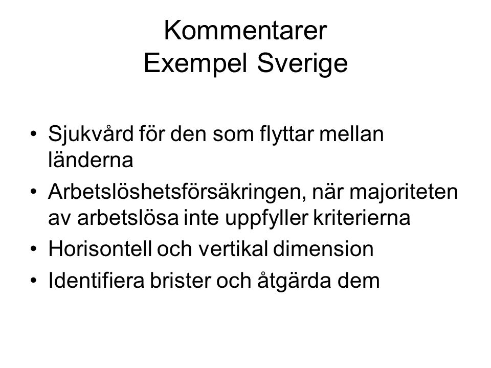 Kommentarer Exempel Sverige