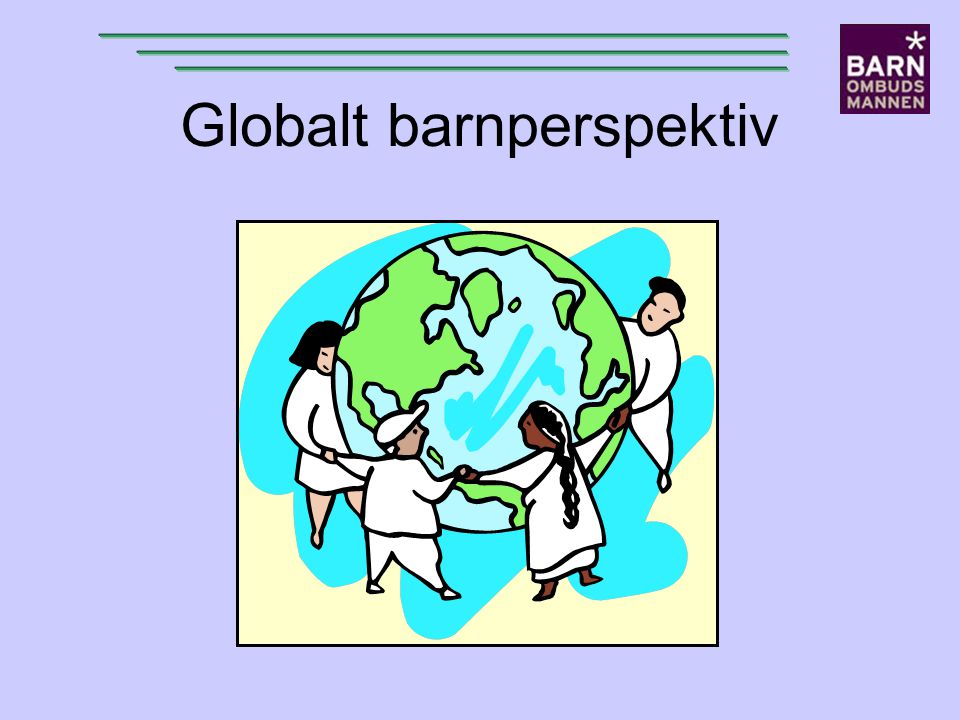 Globalt barnperspektiv