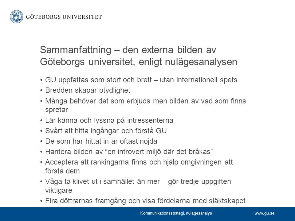 Sammanfattning – den externa bilden av Göteborgs universitet, enligt nulägesanalysen
