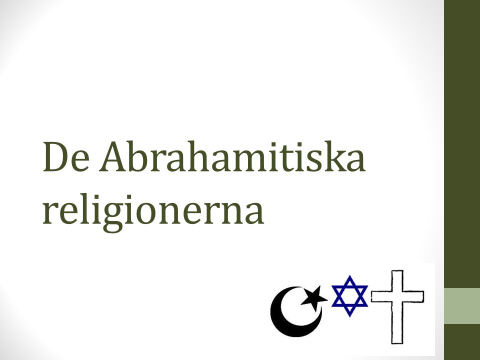 De Abrahamitiska religionerna