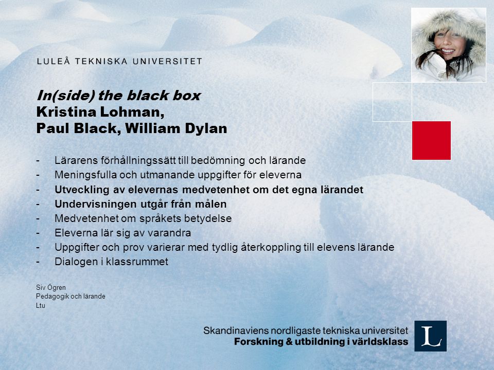 In(side) the black box Kristina Lohman, Paul Black, William Dylan