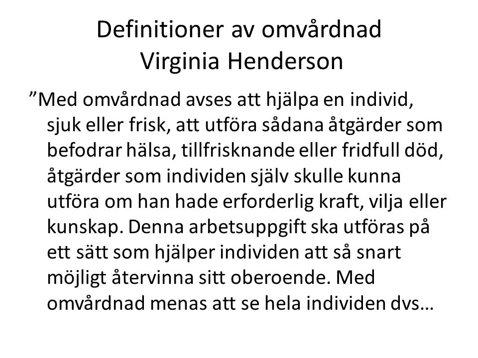 Definitioner av omvårdnad Virginia Henderson
