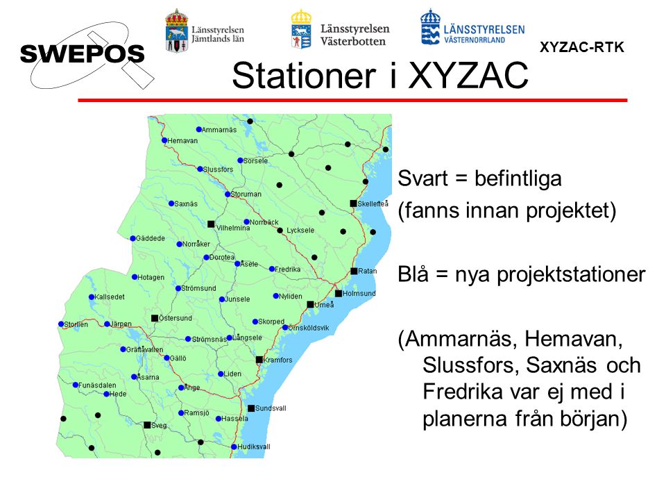 Stationer i XYZAC Svart = befintliga (fanns innan projektet)