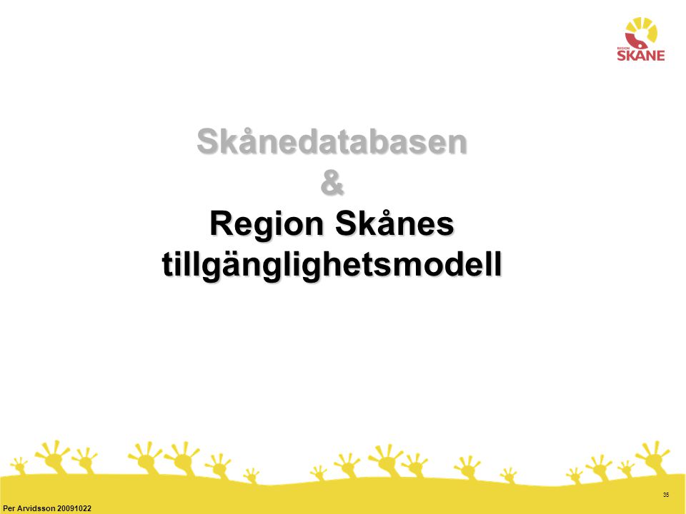 Skånedatabasen & Region Skånes tillgänglighetsmodell