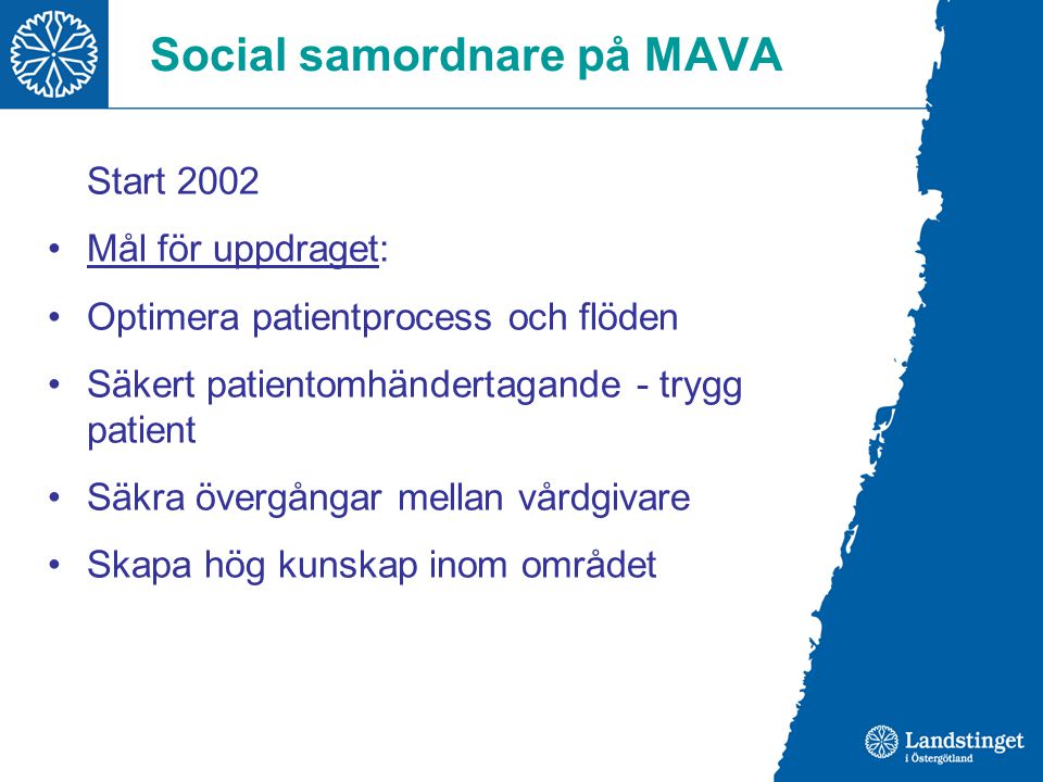 Social samordnare på MAVA