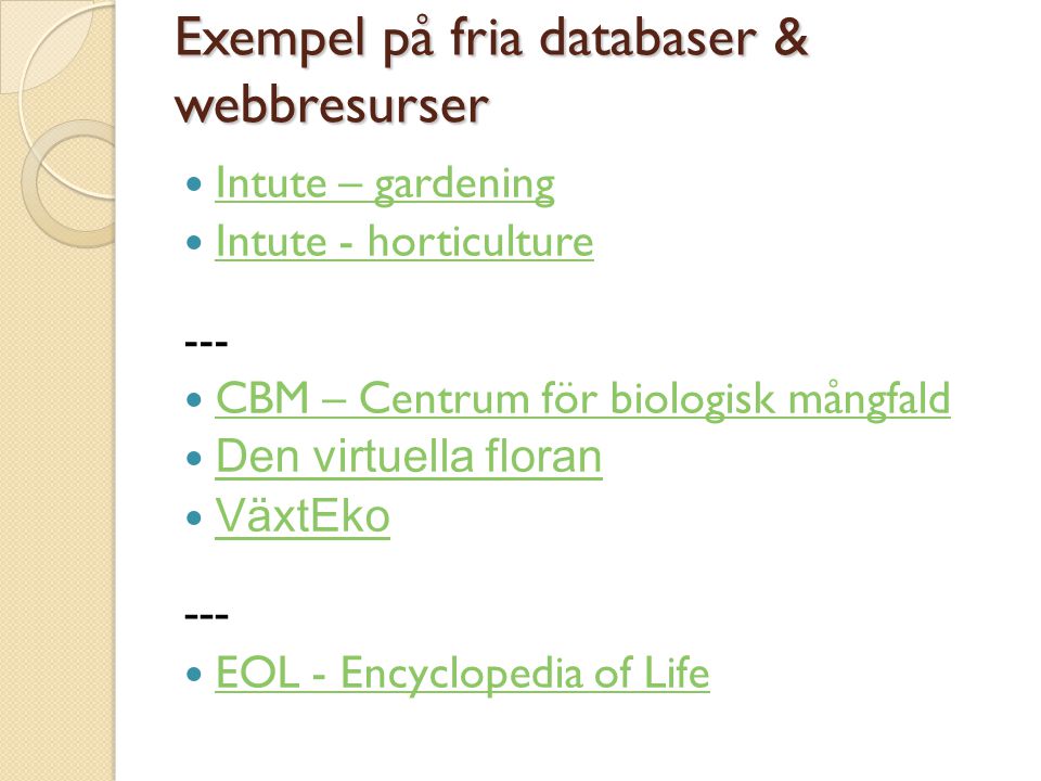 Exempel på fria databaser & webbresurser