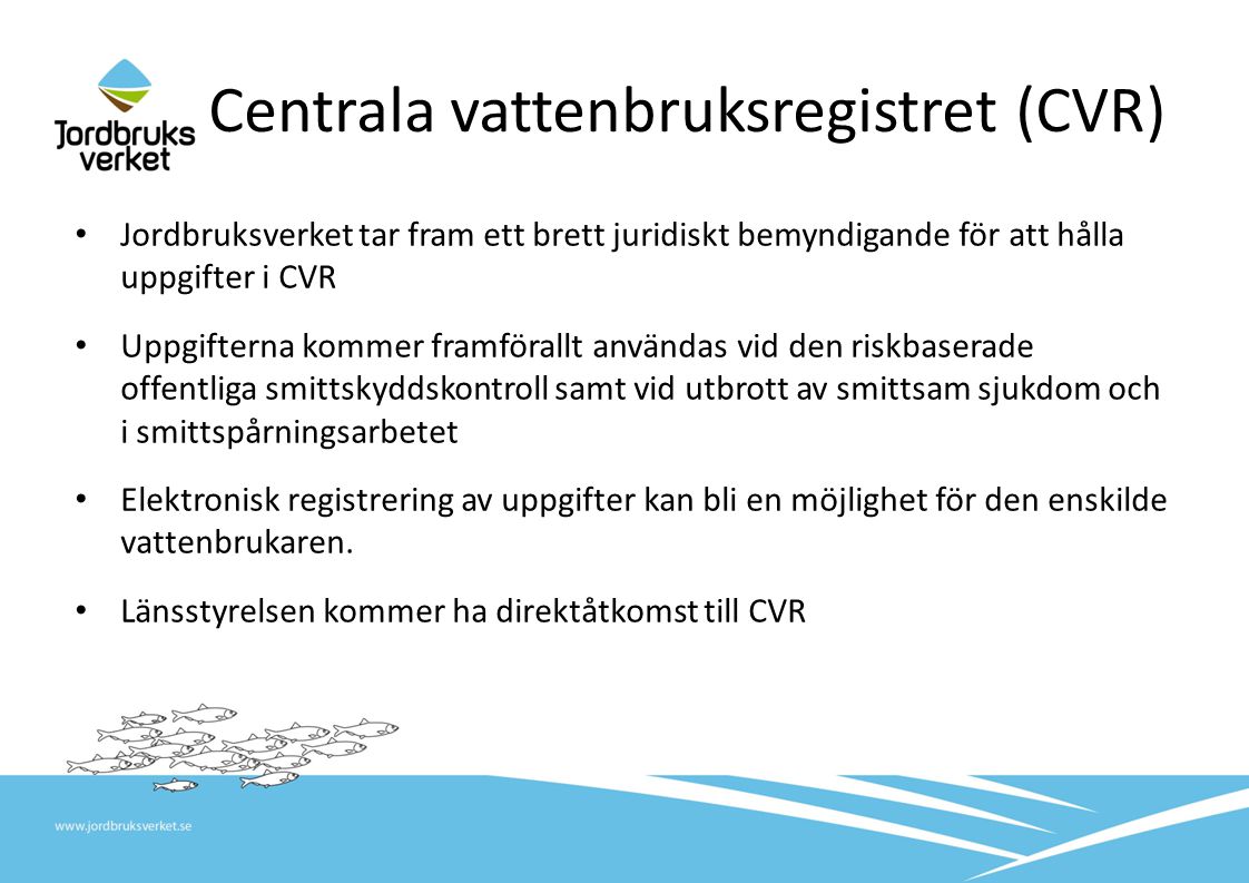 Centrala vattenbruksregistret (CVR)