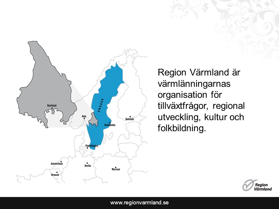 Region Värmland är värmlänningarnas organisation för tillväxtfrågor, regional utveckling, kultur och folkbildning.