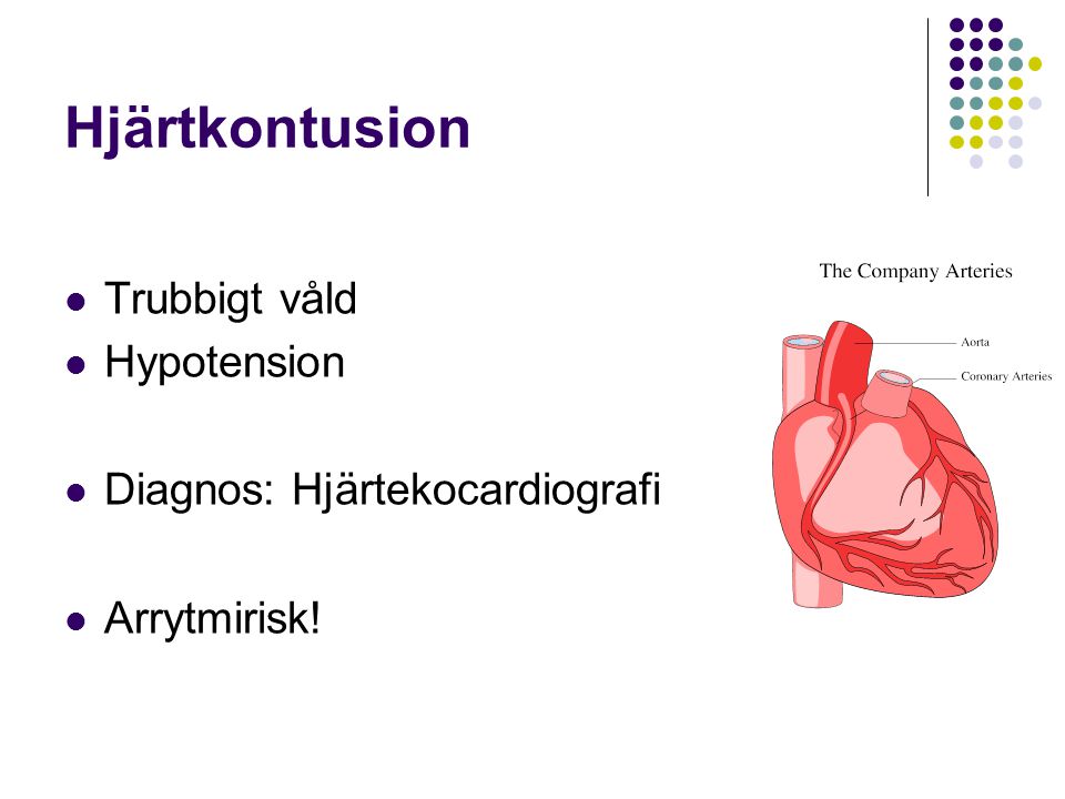 Hjärtkontusion Trubbigt våld Hypotension Diagnos: Hjärtekocardiografi