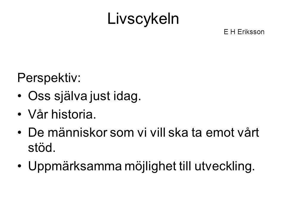 Livscykeln E H Eriksson