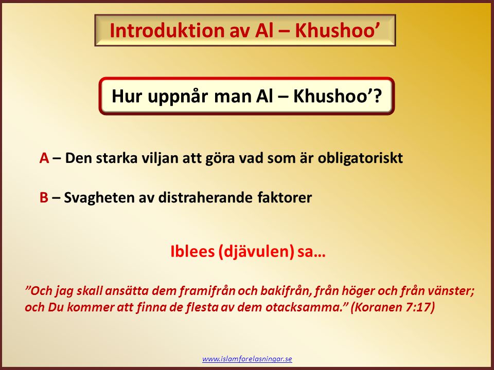 Introduktion av Al – Khushoo’
