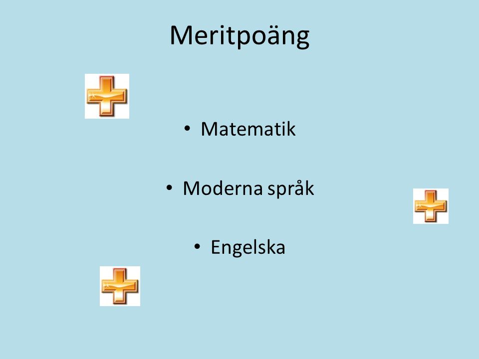 Meritpoäng Matematik Moderna språk Engelska