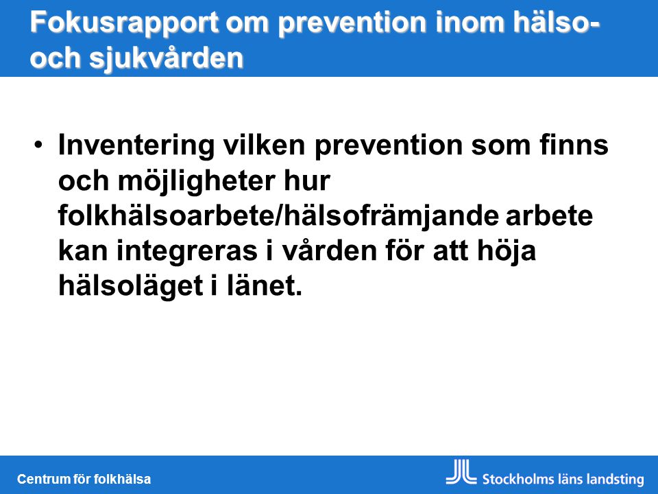Fokusrapport om prevention inom hälso- och sjukvården