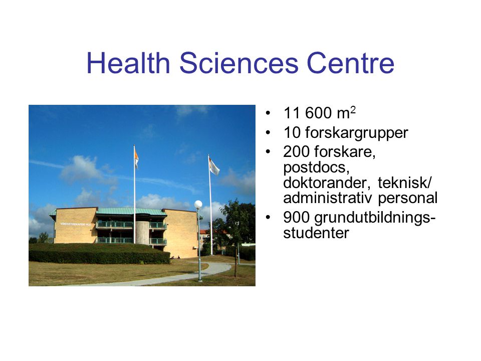 Health Sciences Centre