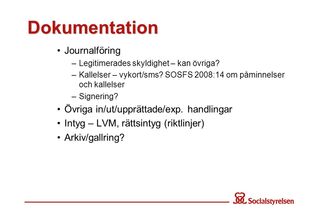 Dokumentation Journalföring Övriga in/ut/upprättade/exp. handlingar