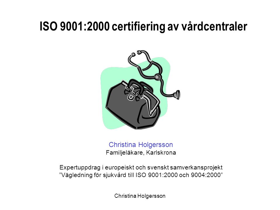 ISO 9001:2000 certifiering av vårdcentraler