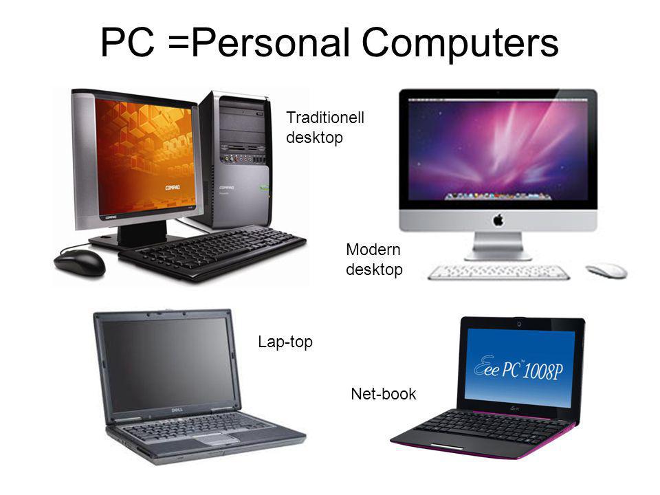 PC =Personal Computers
