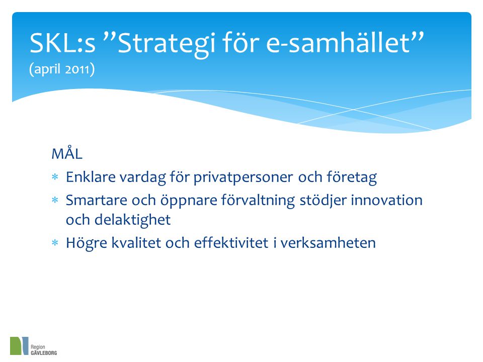 SKL:s Strategi för e-samhället (april 2011)