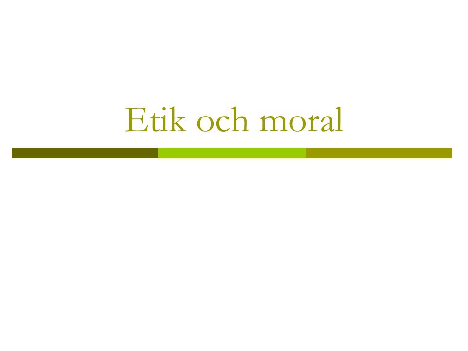 Etik och moral