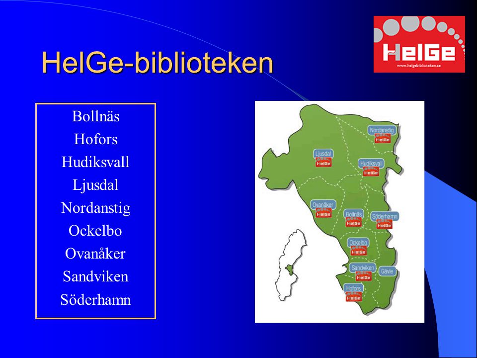HelGe-biblioteken Bollnäs Hofors Hudiksvall Ljusdal Nordanstig Ockelbo