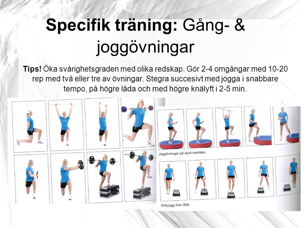Specifik träning: Gång- & joggövningar