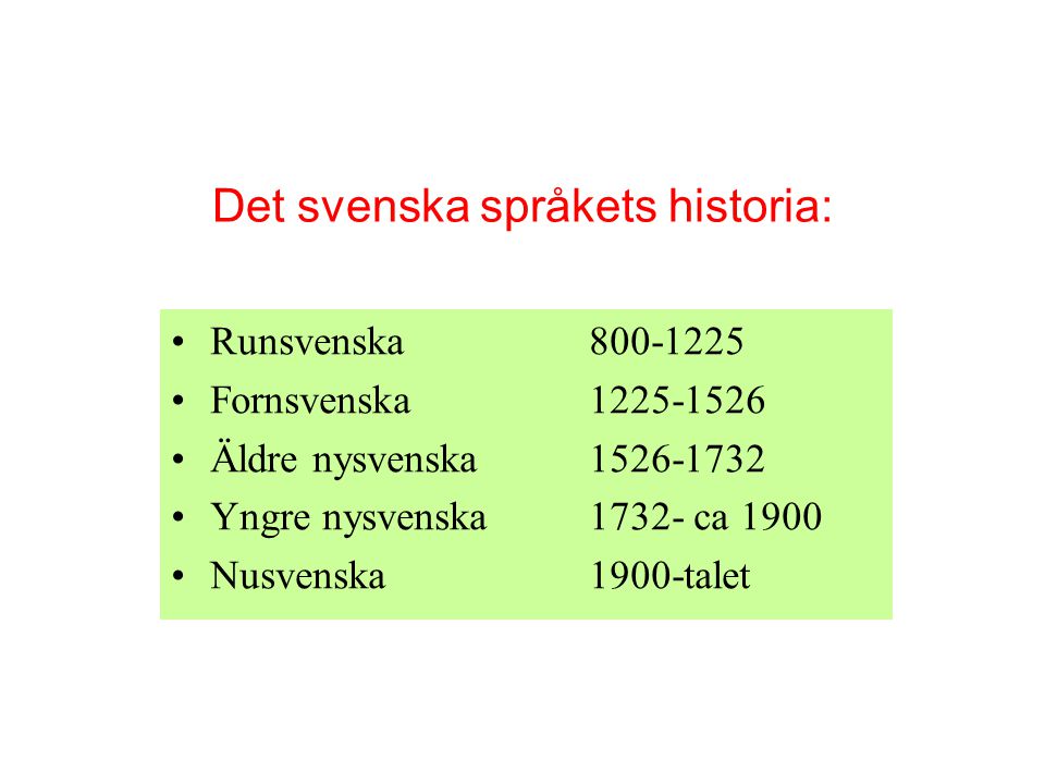 Det svenska språkets historia: