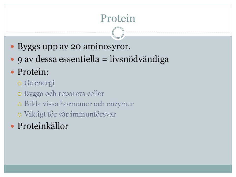 Protein Byggs upp av 20 aminosyror.