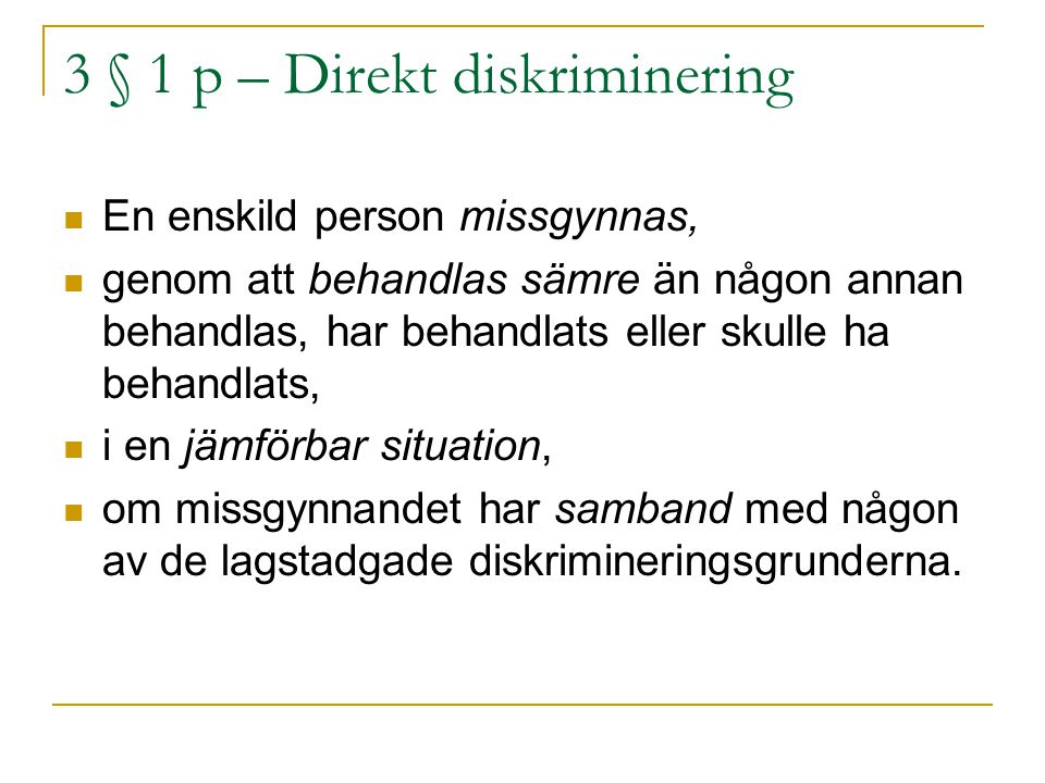 3 § 1 p – Direkt diskriminering
