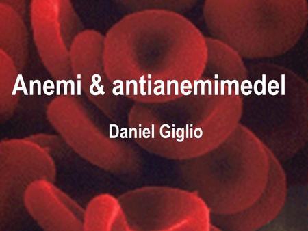 Anemi & antianemimedel