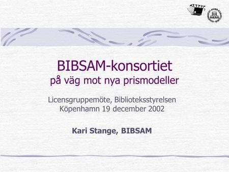 BIBSAM-konsortiet på väg mot nya prismodeller