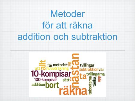 Metoder för att räkna addition och subtraktion