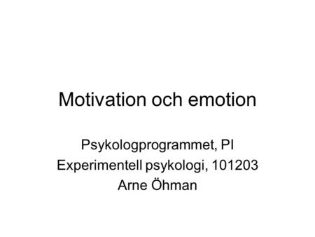 Motivation och emotion