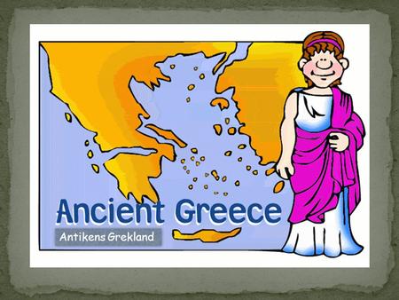 Antikens Grekland.