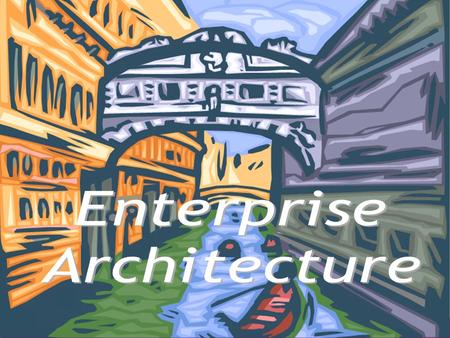 Enterprise Architecture.