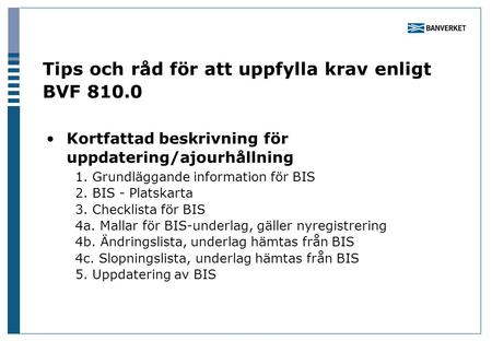 Tips och råd för att uppfylla krav enligt BVF 810.0